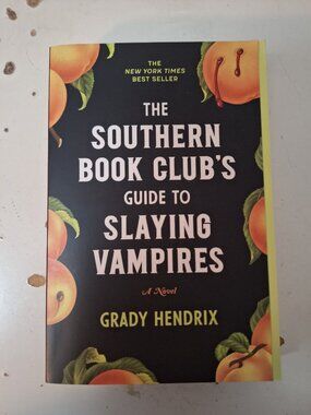The Southern Book Club's Guide to Slaying Vampires